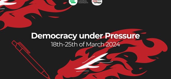 Democracy Under Pressure: la Gioventù Federalista Europea al fianco dei sostenitori della libertà