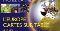 L'Europe cartes sur table, de Michel Barnier
