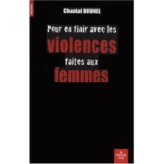 Chantal Brunel : « pour en finir avec les violences faites aux femmes »