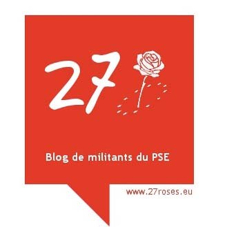 27 roses pour un militantisme naissant au sein du Parti Socialiste Européen (PSE)