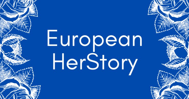 Introducing The New Federalist's new feature: European HerStory