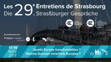 Les 29e Entretiens de Strasbourg : enjeux transfrontaliers et migratoires