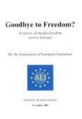 Goodbye to Media Freedom ?